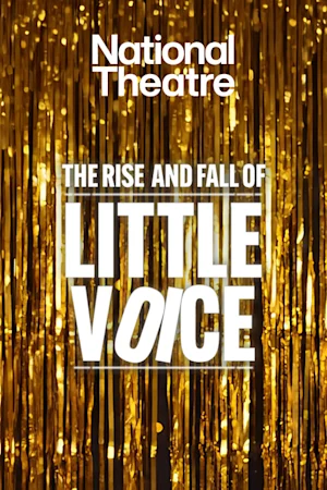 The Rise and Fall of Little Voice
