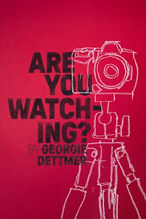 Are You Watching?